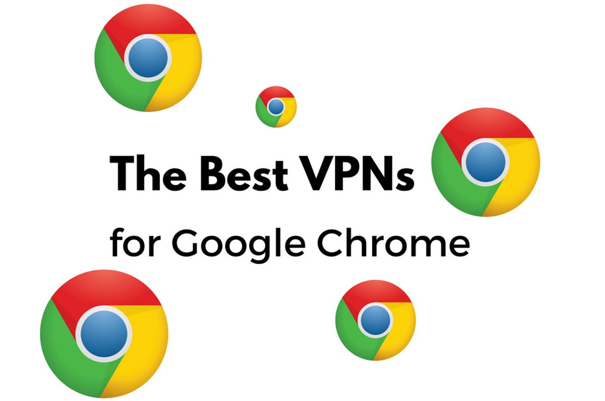 2023 Chrome için En İyi 5 VPN Uzantısı - Google Onaylı
