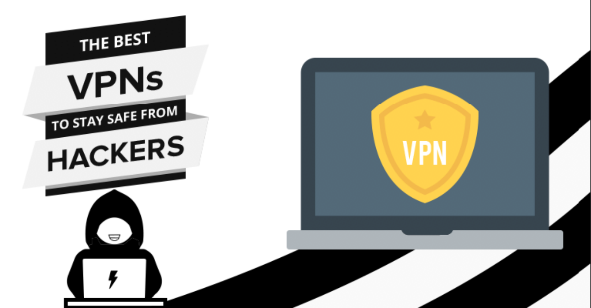 Hacker'lara Karşı Güvende Kalmak İçin En İyi VPN’ler