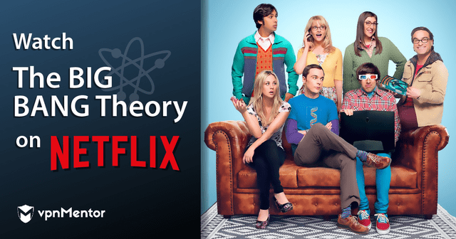 2024 Yılında The Big Bang Theory Netflix'te Nasıl İzlenir